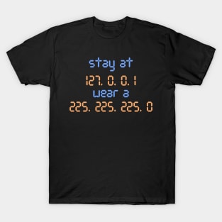 Stay At Home Engineers And Wear A Mask For Coding IT Code Tshirt T-Shirt